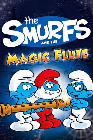 The Smurfs and the Magic Flute's poster