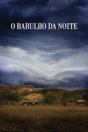 O Barulho da Noite's poster