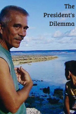 Kiribati: The President's Dilemma's poster