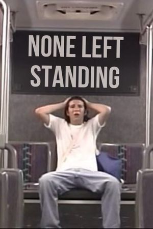 None Left Standing's poster