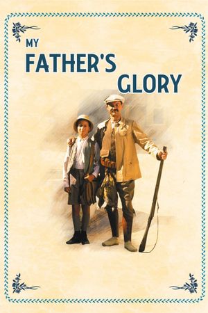 My Father's Glory's poster