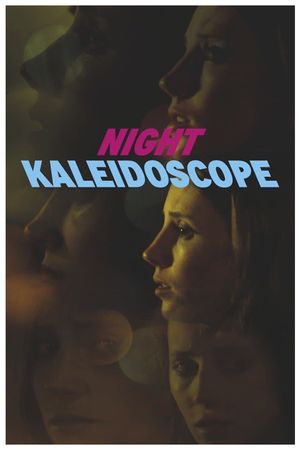 Night Kaleidoscope's poster