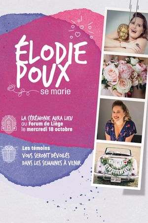 Élodie Poux se marie's poster