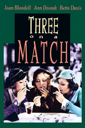 Three on a Match's poster