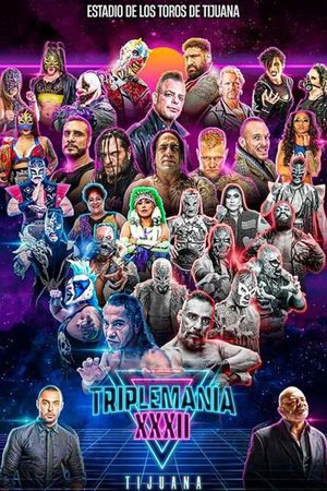 AAA TripleMania XXXII: Tijuana's poster