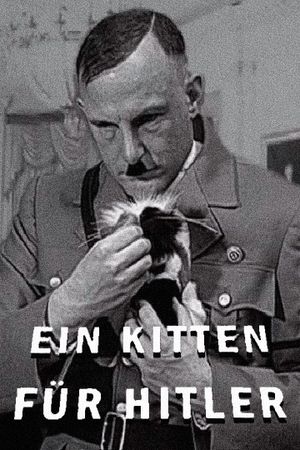 A Kitten For Hitler's poster