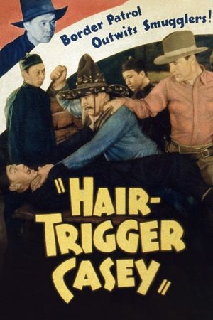 Hair-Trigger Casey's poster