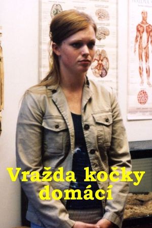 Vražda kočky domácí's poster