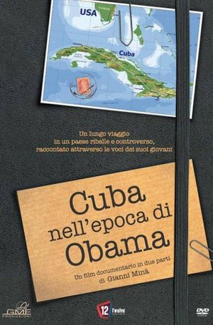 Cuba in the Age of Obama's poster