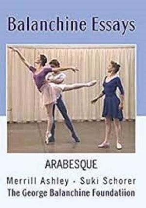 Balanchine Essays - Arabesque's poster