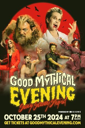 Good Mythical Evening: Sexy, Scary, Stupid's poster