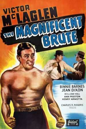 The Magnificent Brute's poster