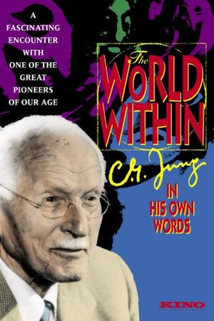 The World Within: C.G. Jung in His Own Words's poster