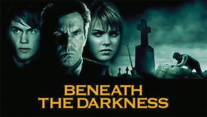 Beneath the Darkness's poster
