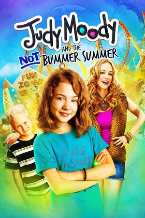 Judy Moody and the Not Bummer Summer's poster