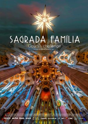 Sagrada Familia - Gaudi's challenge's poster