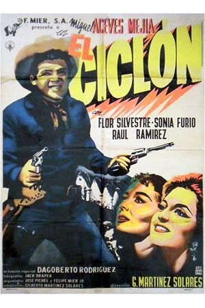 El ciclón's poster