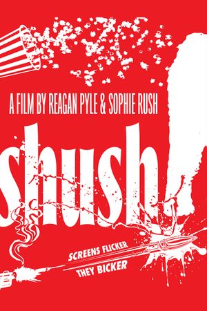 Shush!'s poster