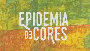 Epidemia de Cores's poster