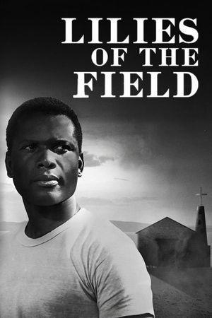 Lilies of the Field's poster