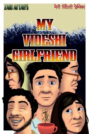 My Videshi Girlfriend's poster