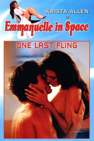 Emmanuelle in Space 6: One Last Fling's poster