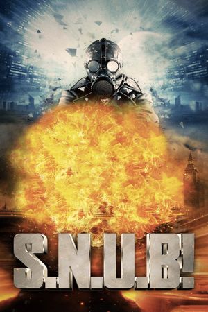 S.N.U.B!'s poster