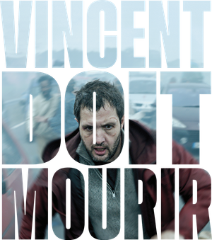 Vincent Must Die's poster
