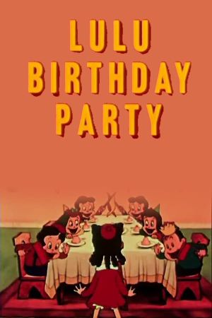 Lulu's Birthday Party's poster