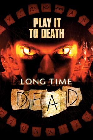 Long Time Dead's poster