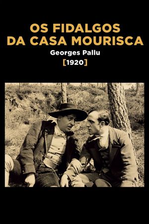 Os Fidalgos da Casa Mourisca's poster