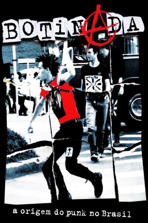 Botinada: A Origem do Punk no Brasil's poster