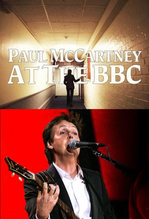 Paul McCartney At The BBC's poster