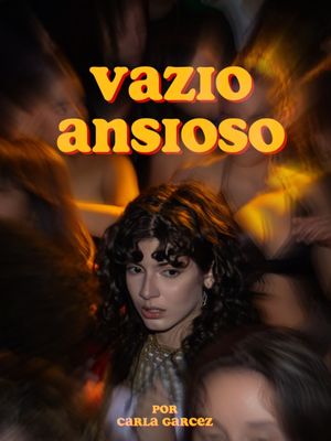 Vazio Ansioso's poster