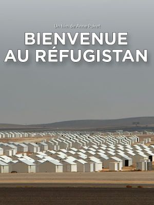 Bienvenue au Réfugistan's poster