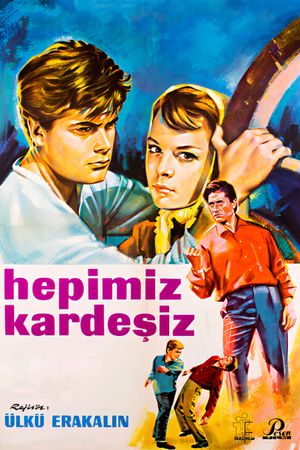 Hepimiz kardesiz's poster