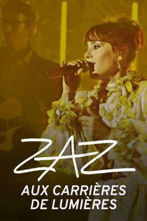 Zaz aux carrières de Lumières's poster