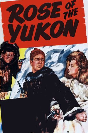 Rose of the Yukon's poster