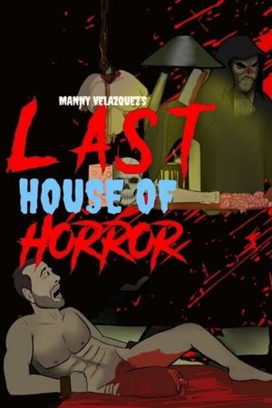The Last House of Horror's poster