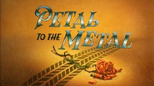 Petal to the Metal's poster