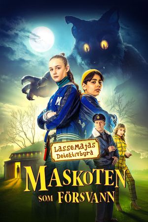 LasseMajas detektivbyrå - Maskoten som försvann's poster