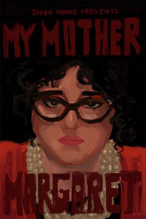 My Mother Margret's poster