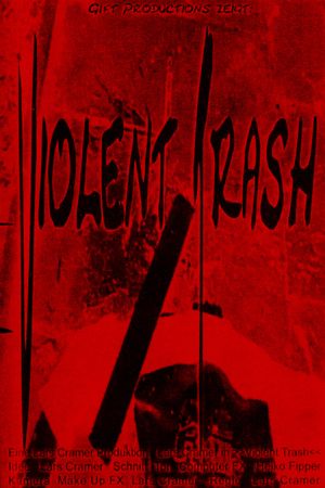 Violent Trash's poster