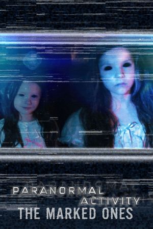 Paranormal Activity: The Marked Ones's poster