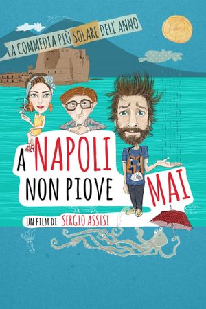 A Napoli non piove mai's poster