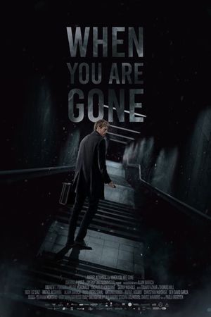 When you are gone's poster