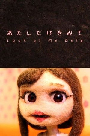 Look At Me Only's poster