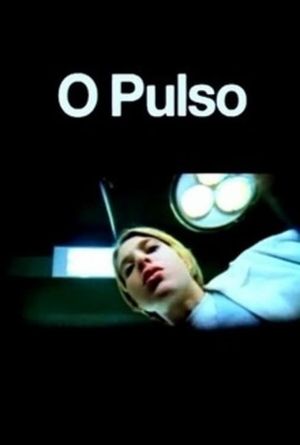 O Pulso's poster
