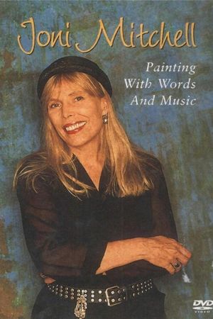 Joni Mitchell: Painting with Words & Music's poster
