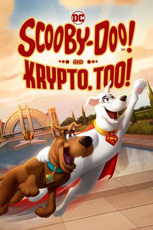 Scooby-Doo! and Krypto, Too!'s poster